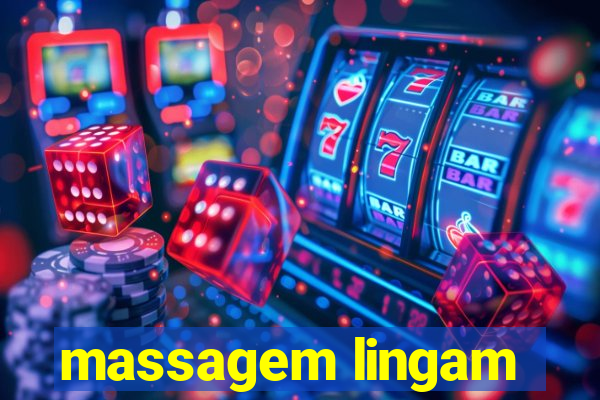 massagem lingam